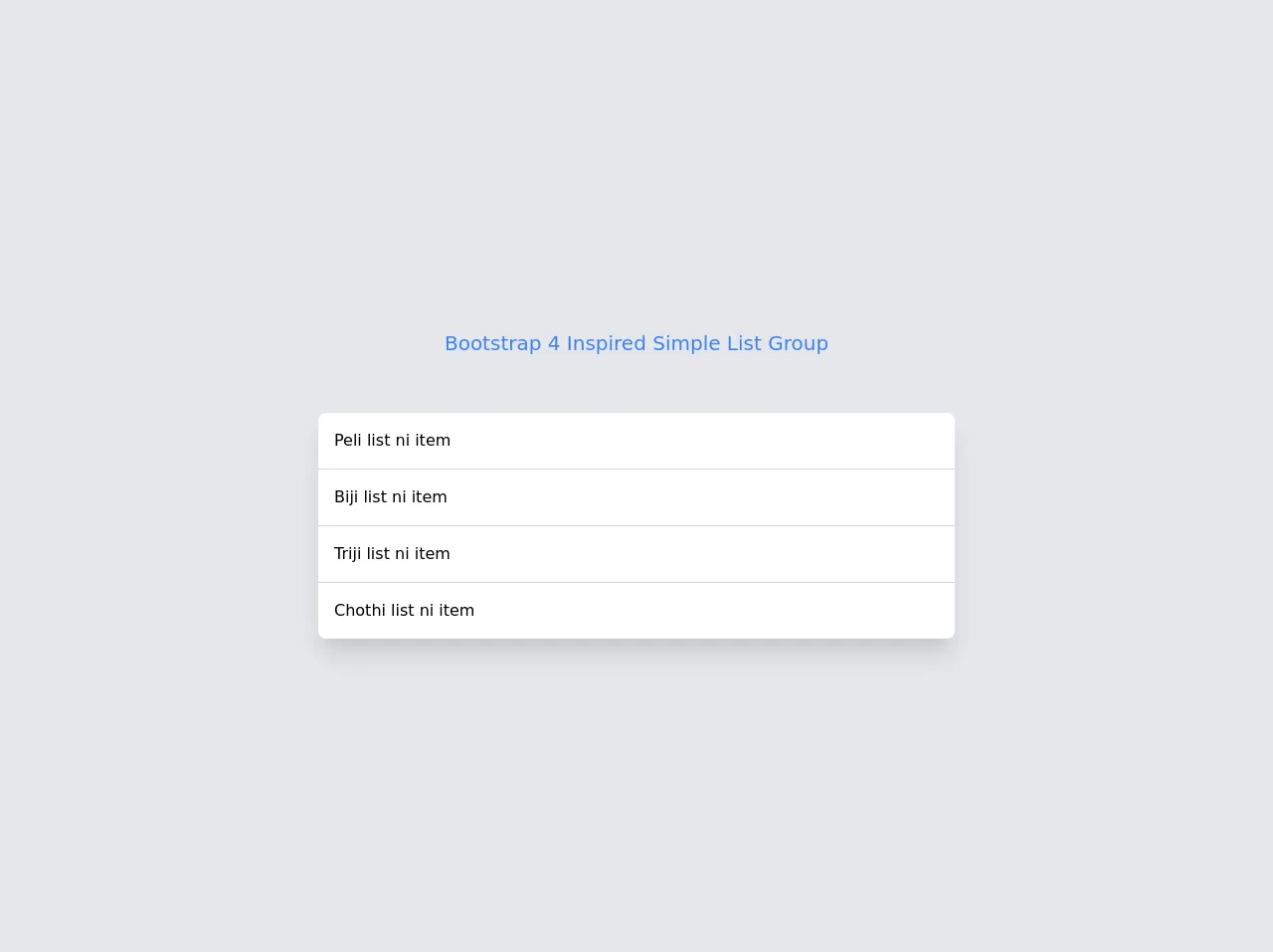 Bootstrap 4 Inspired Simple List Group